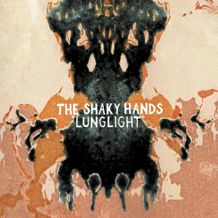 The Shaky Hands - Lunglight